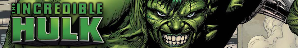 Incredible Hulk Incredible Hulk